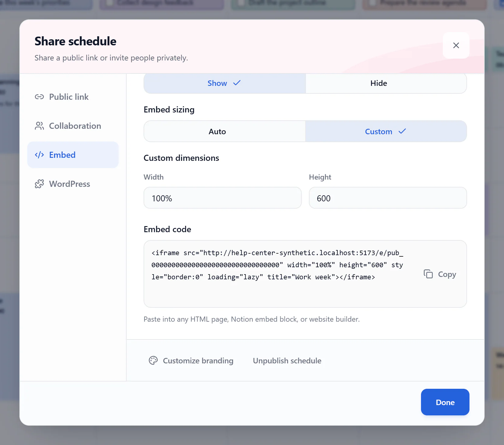 Finestra Condividi di ScheduleBuilder su Incorpora con dimensioni Personalizzato selezionate, Larghezza 100%, Altezza 600 e codice iframe generato accanto a Copia